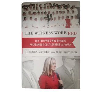 The Witness Wore Red Hardcover Book      By Rebecca Musser
